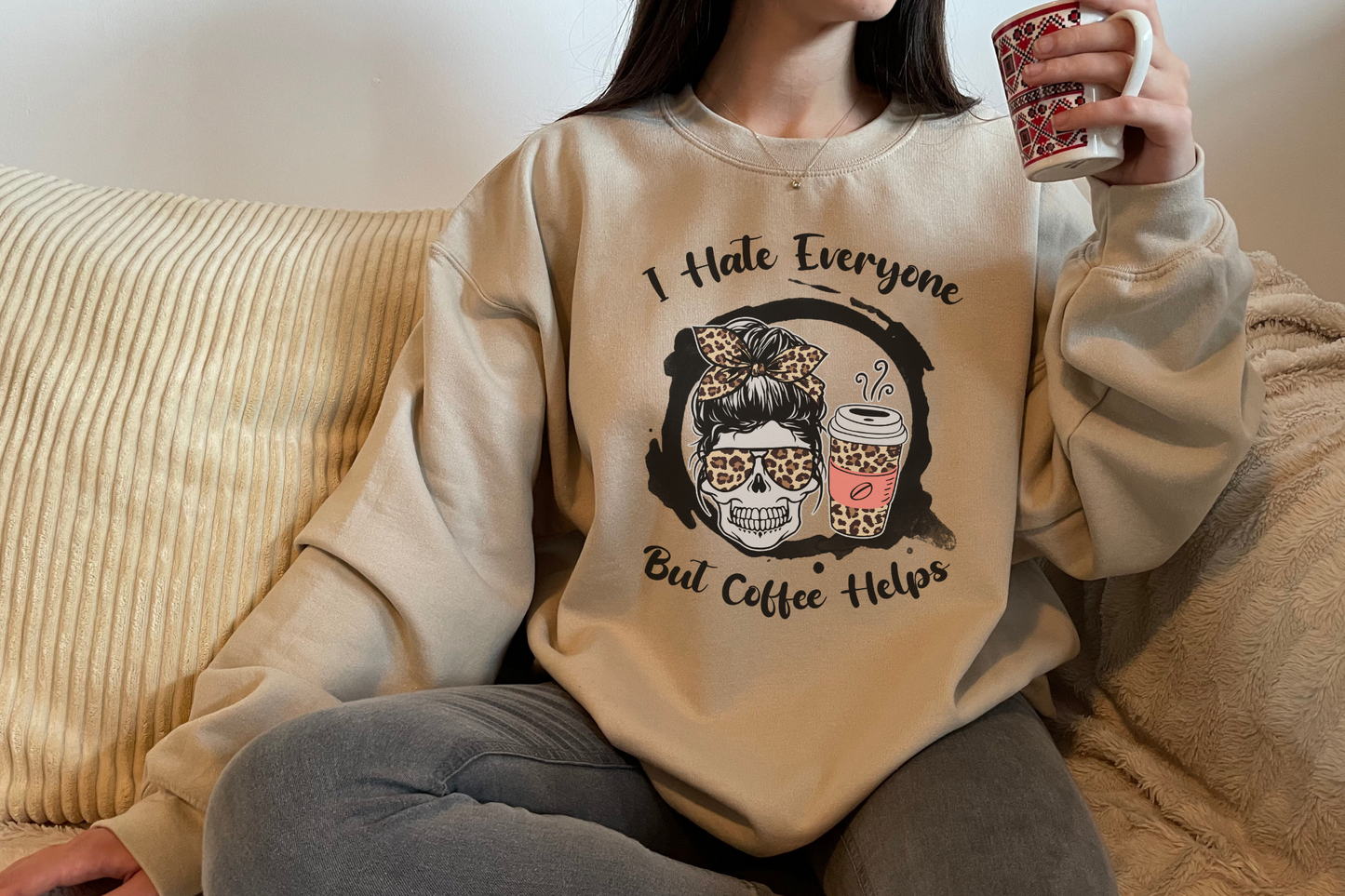 I Hate Everyone but Coffee Helps