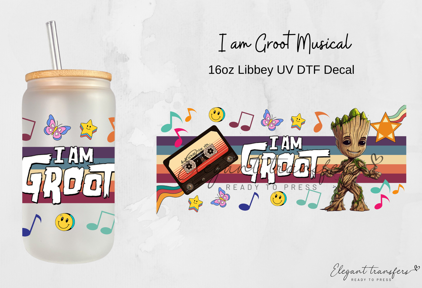 I am Groot Musical Wrap [UV DTF - 16oz Libbey Glass Can] | Ready to Apply | Physical Product | Transfer