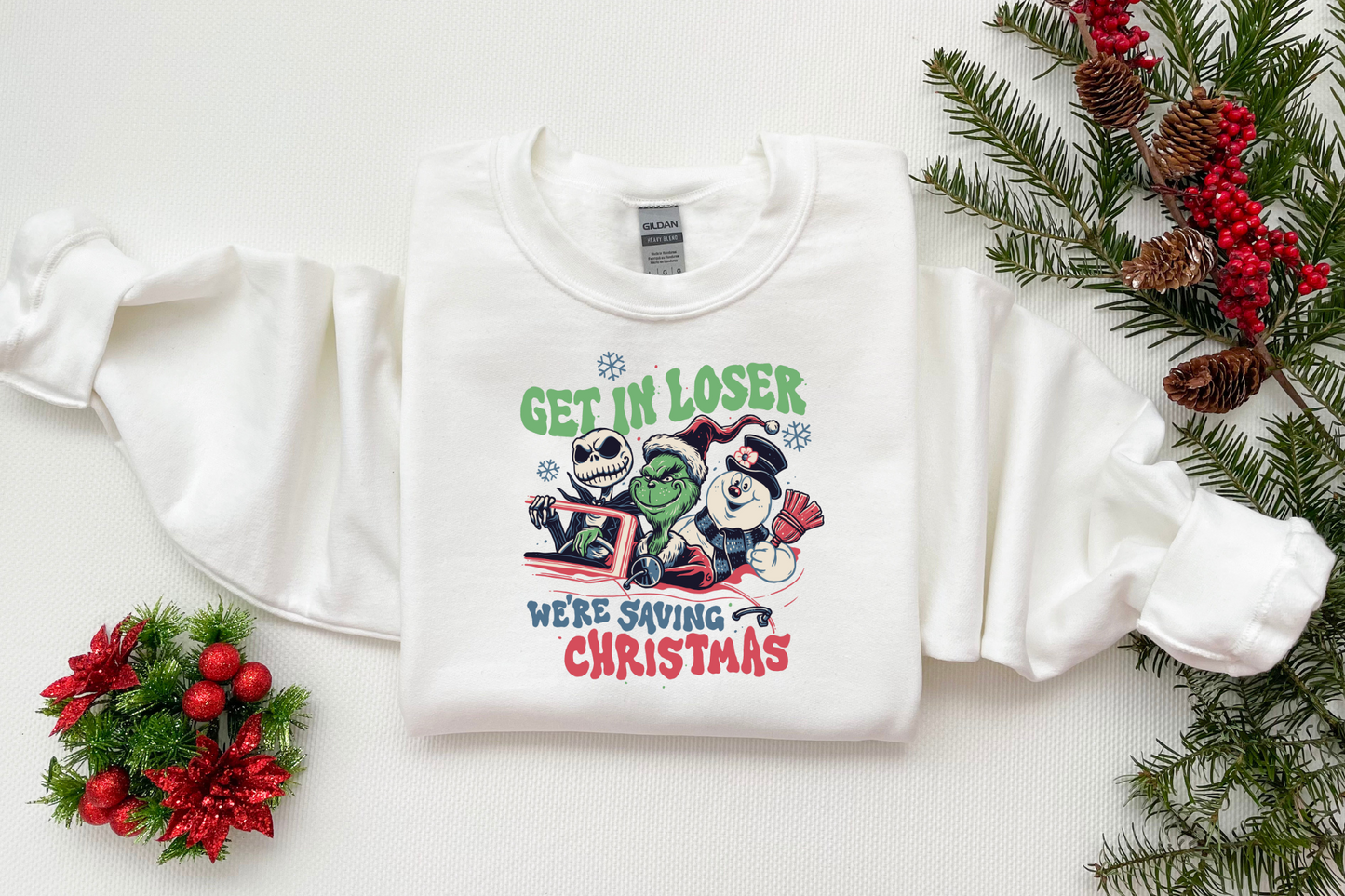 Get in Loser, We're Saving Christmas [DTF] | Ready to Apply | This is a Physical Product | Transfer |