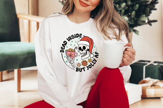 Dead Inside but Jolly AF [DTF] | Ready to Apply | This is a Physical Product | Transfer |